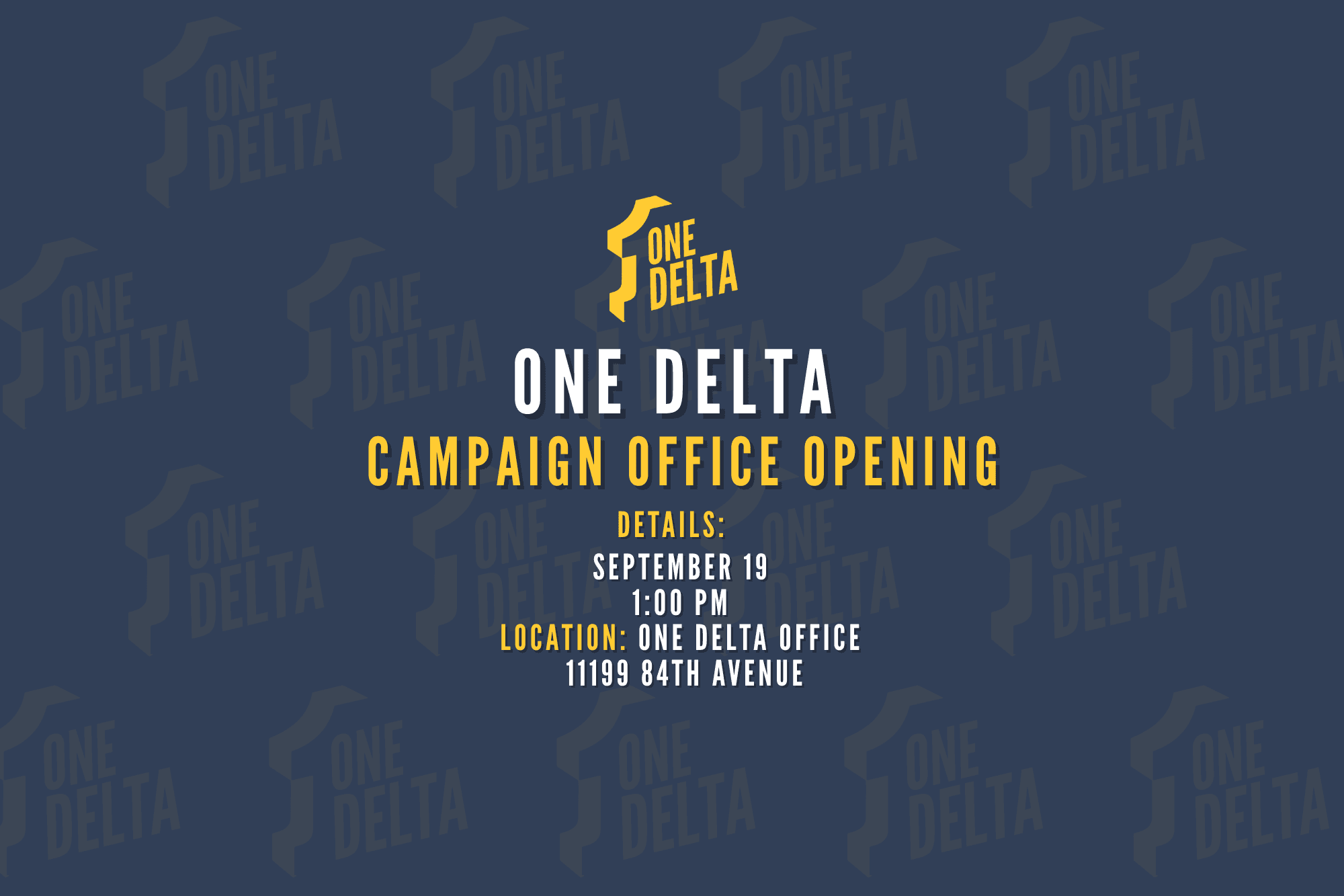 One Delta Campaign Office Opening